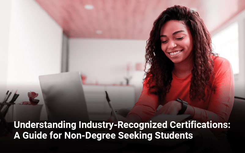 Cybersecurity Certifications and Courses for Non-Degree Seeking Students