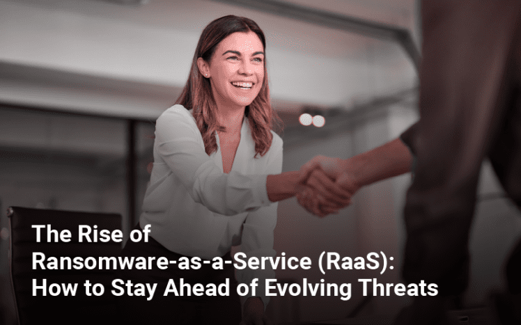 How to Prevent Ransomware as a Service (RaaS) Attacks