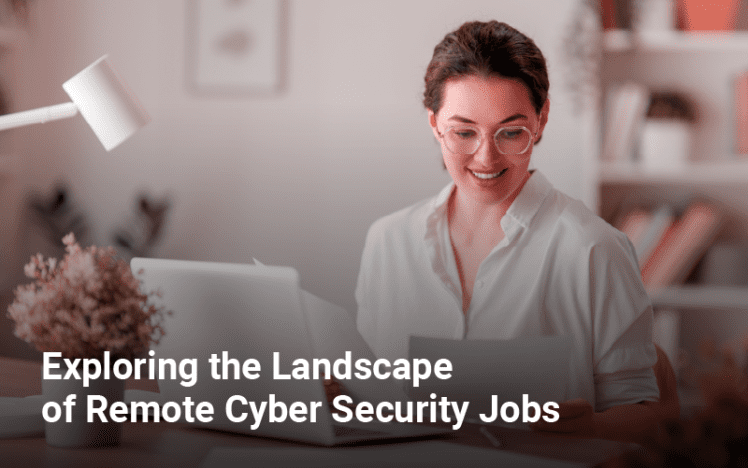 Remote Cyber Security Jobs